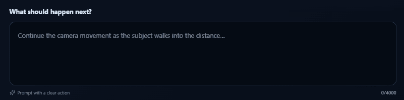 Describe the next action in your prompt